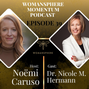Momentum Podcast – Episode 39: Talk mit Dr. Nicole Hermann Cover der Podcast-Folge Momentum Podcast Episode 39 mit Business Doc Dr. Nicole Hermann